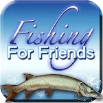 Fishing For Friends