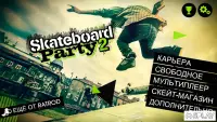 Skateboard Party 2 v1.20